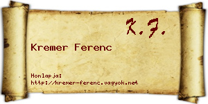 Kremer Ferenc névjegykártya