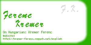 ferenc kremer business card